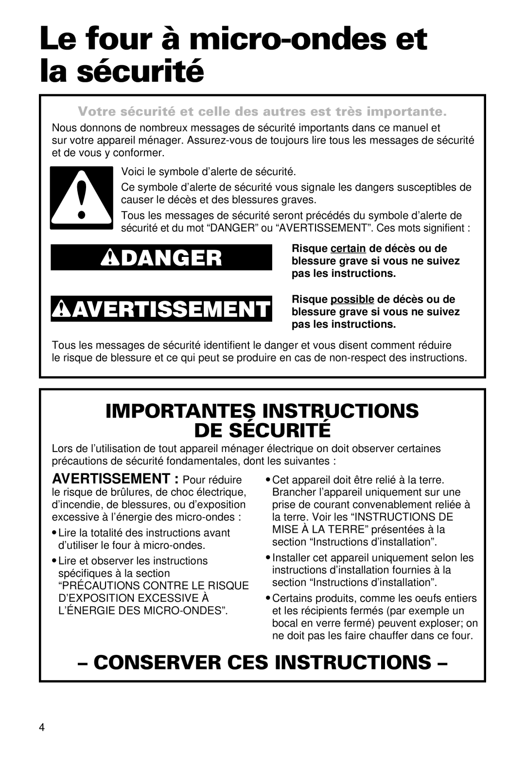 Whirlpool MT9100SF, MT9101SF Le four à micro-ondes et la sécurité, Votre sécurité et celle des autres est très importante 