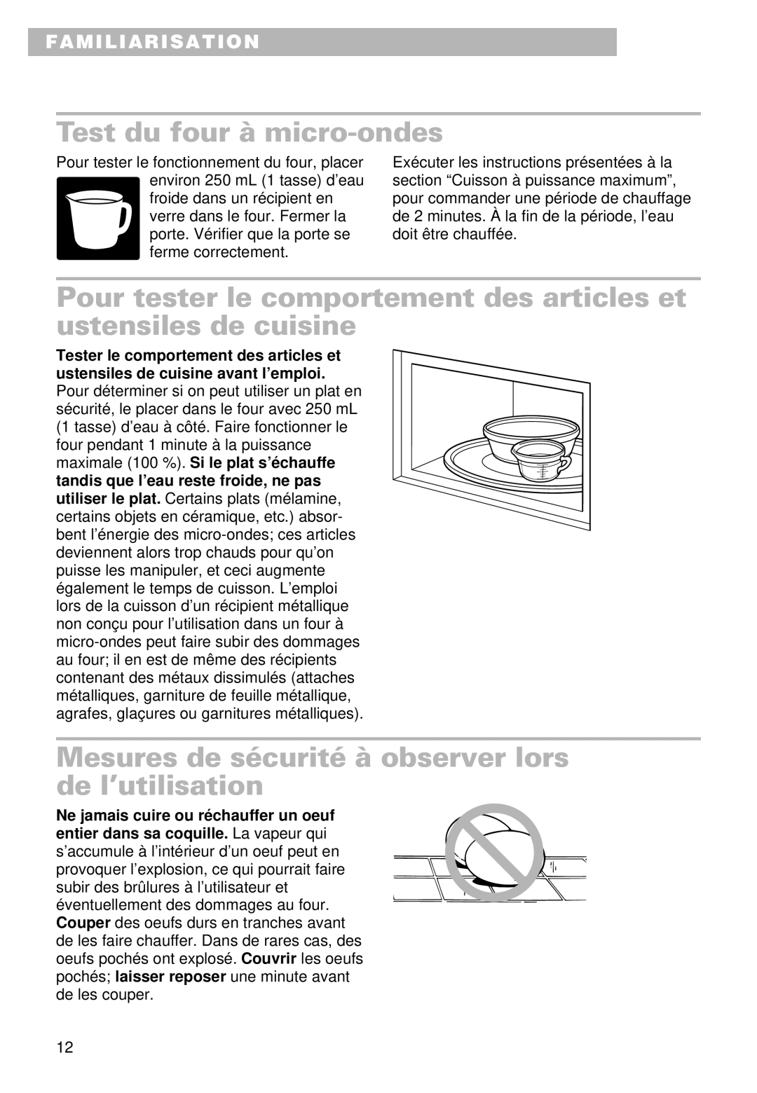 Whirlpool YMT9102SF, YMT9092SF Test du four à micro-ondes, Mesures de sécurité à observer lors de l’utilisation 