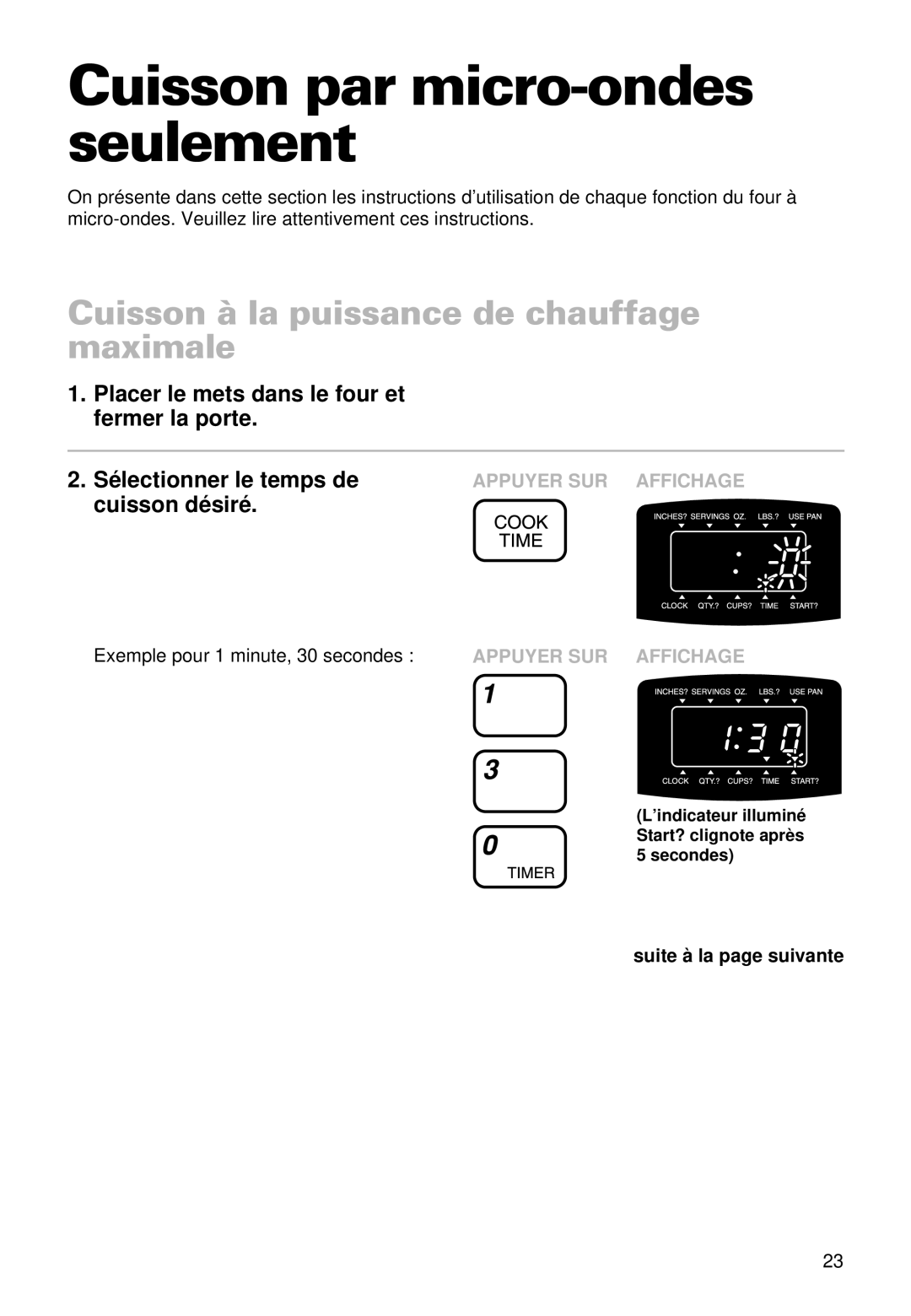 Whirlpool YMT9092SF, YMT9102SF Cuisson par micro-ondes seulement, Cuisson à la puissance de chauffage maximale 