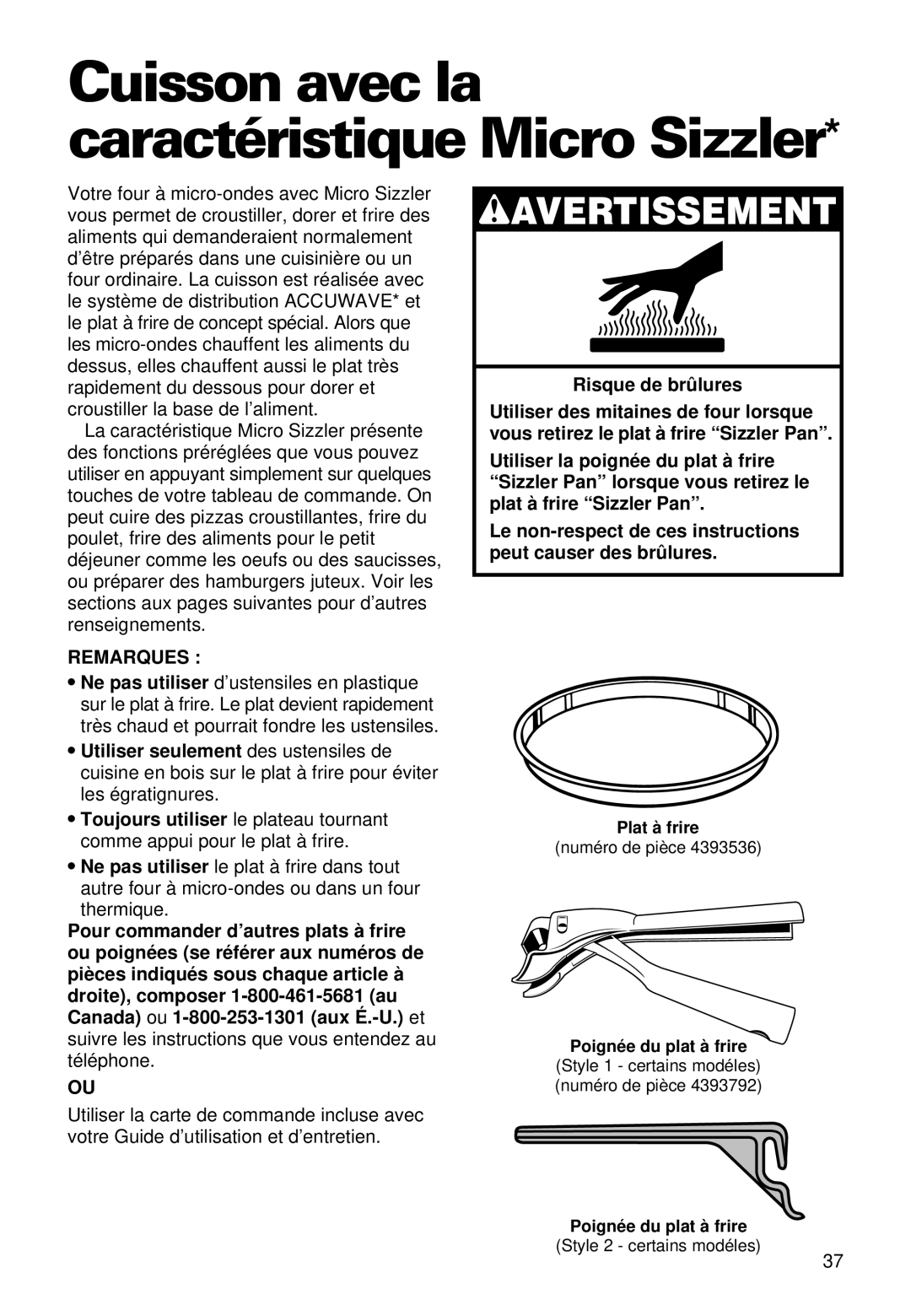 Whirlpool YMT9102SF, YMT9092SF installation instructions Cuisson avec la caractéristique Micro Sizzler, Risque de brûlures 