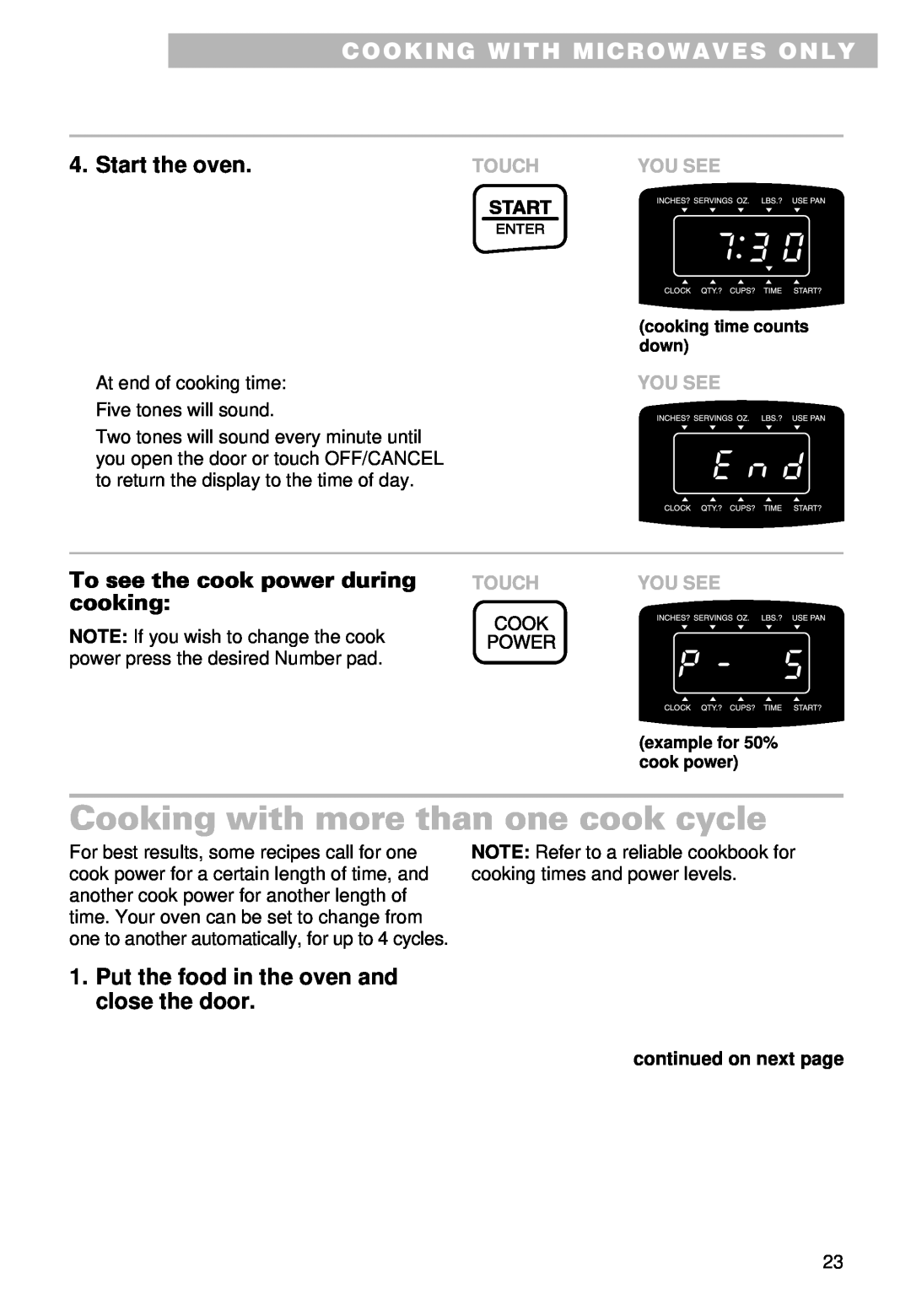 Whirlpool YMT9092SF, MT9102SF Cooking with more than one cook cycle, Start the oven, To see the cook power during cooking 