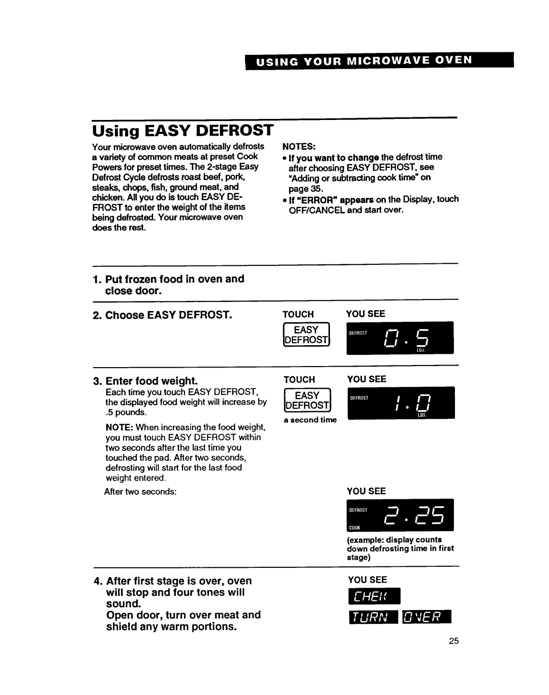 Whirlpool MT9160XBB warranty Using Easy Defrost, Touch YOU see 