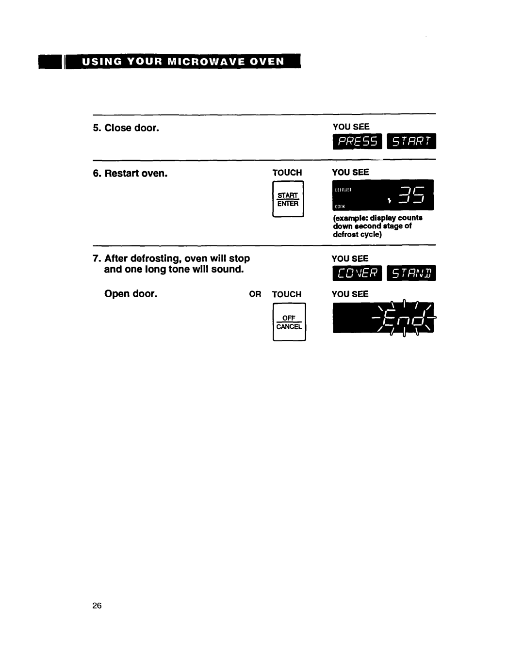 Whirlpool MT9160XBB warranty Or Touch, Ram=, Example display counts down second stage of defrost cycle 