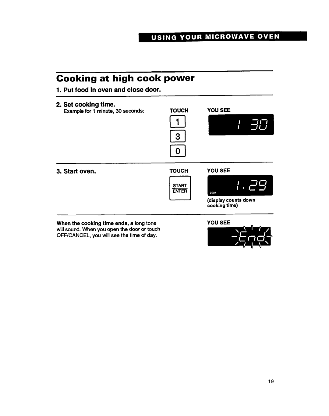 Whirlpool MT9160XBB Cooking at high cook power, Put food In oven and close door, Set cooking time, Start oven, You See 