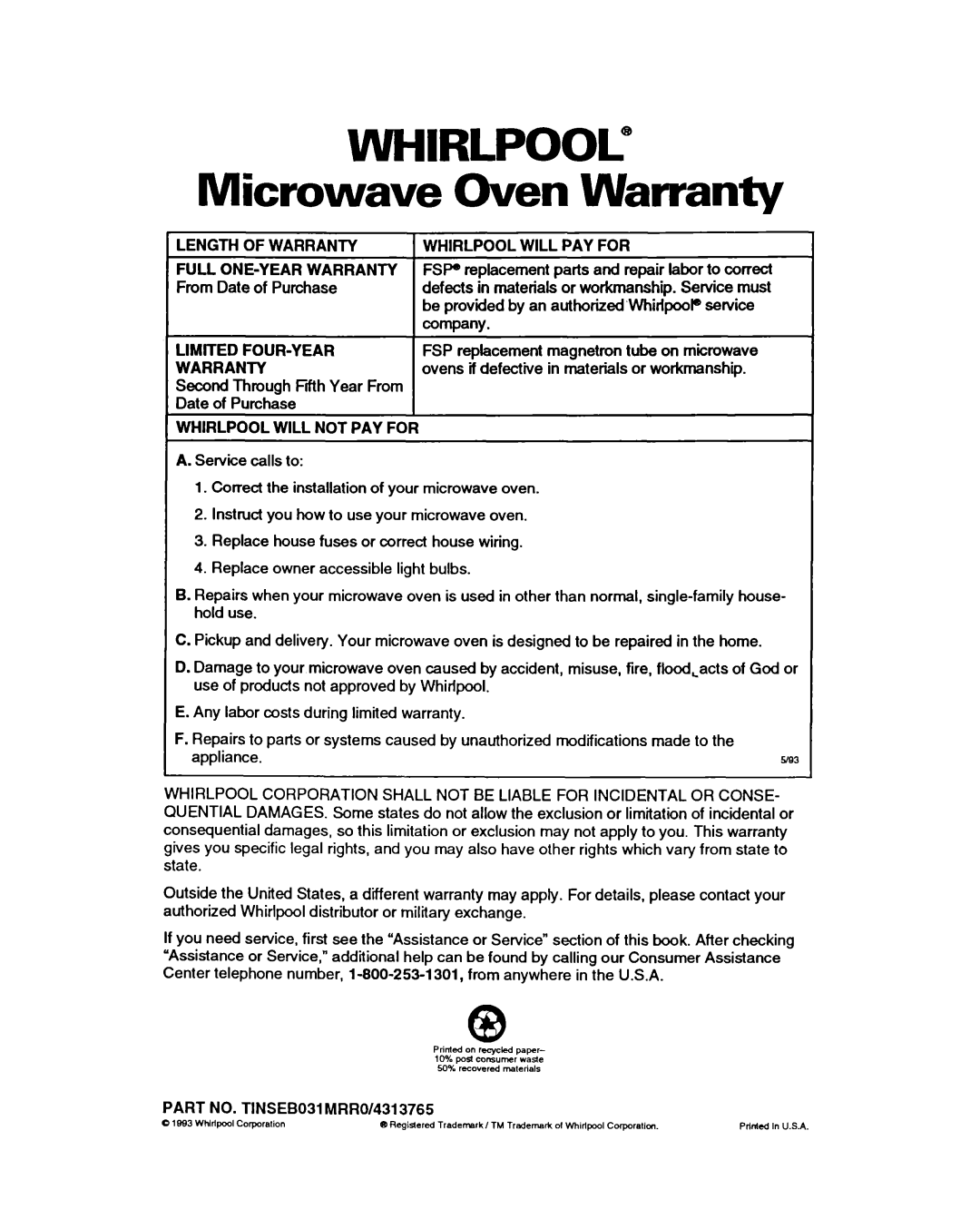Whirlpool MT9160XBB warranty Microwave Oven Warranty, Whirlpool Will Pay For, LlMlTED FOUR-YEAR, Whirlpool Will Not Pay For 