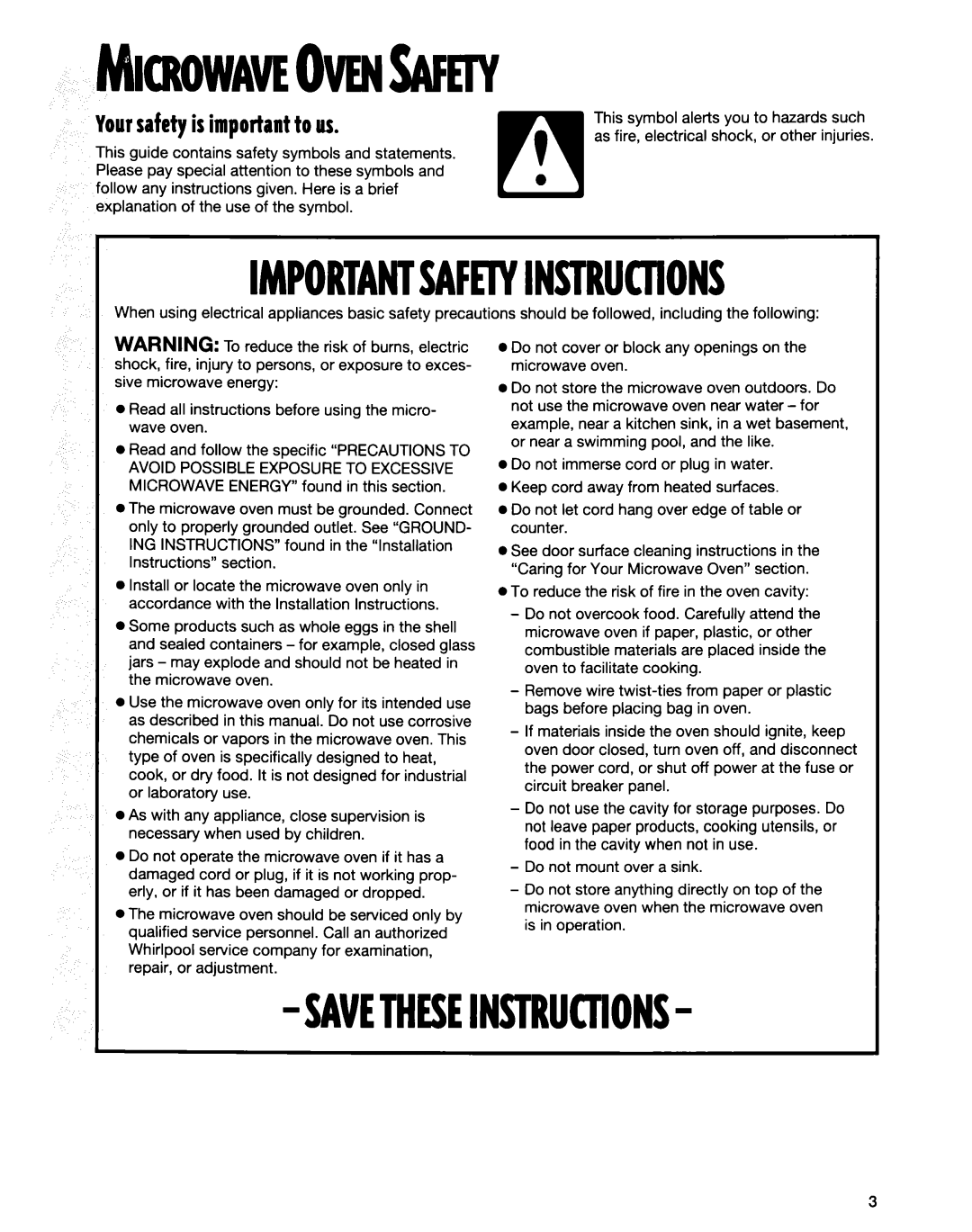 Whirlpool MT6120XE, MT9160XE installation instructions Importantsafetyinstructions, Yoursafetyis importantto us 