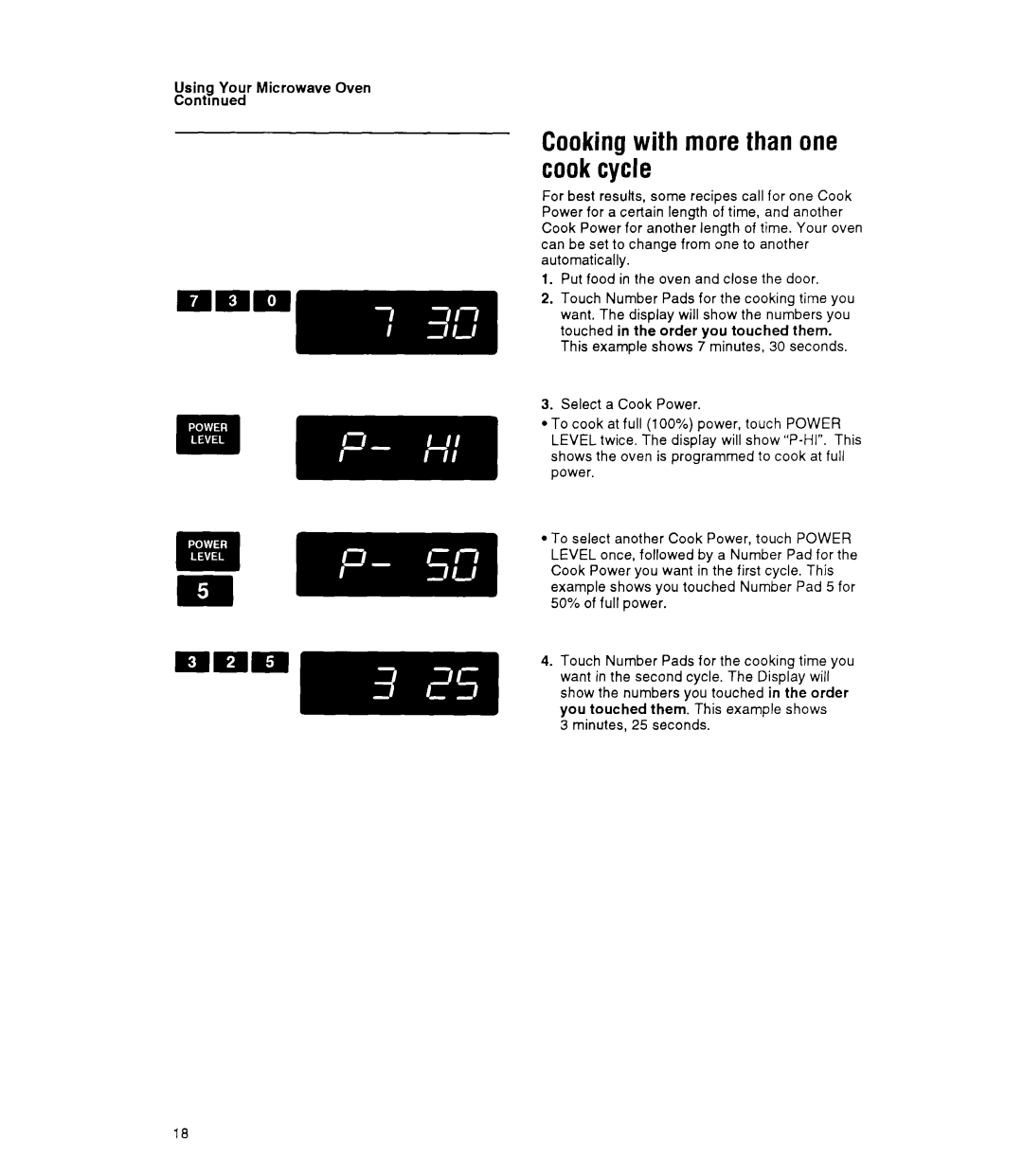 Whirlpool MT9160XY manual Cooking with more than one cook cycle, First cycle. This, 50%offullpower, Minutes, 25 seconds 