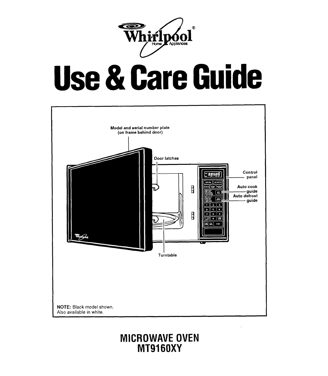 Whirlpool manual Use& CareGuide, MICROWAVEOVEN MT9160XY 