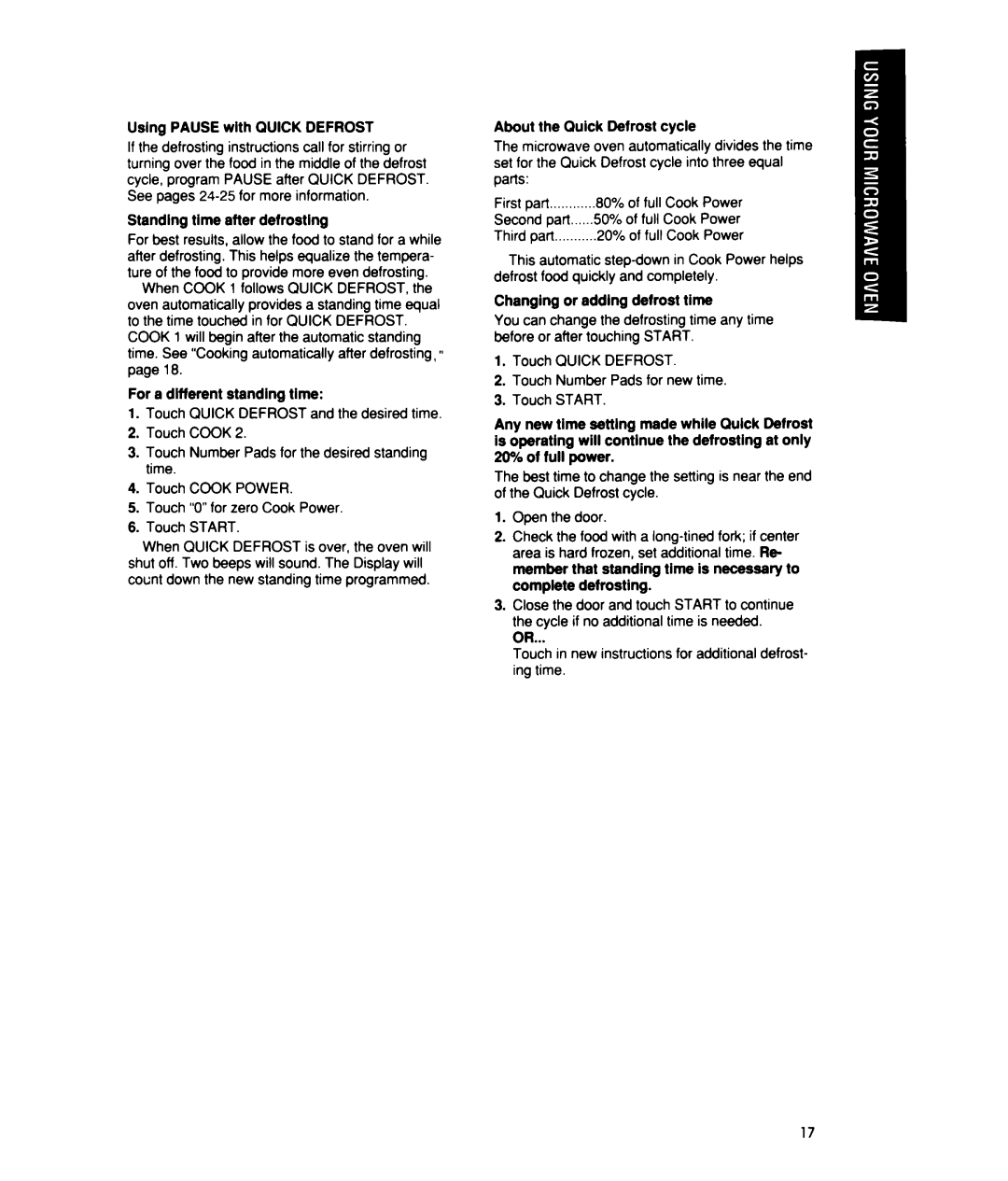 Whirlpool MTZ080XY user manual Using Pause with Quick Defrost, Standing time after defrosting, Third part 