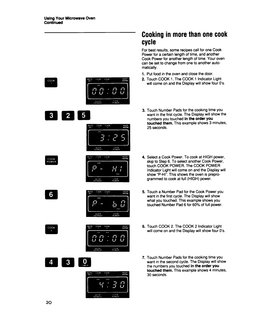 Whirlpool MTZ080XY user manual Cooking in more than one cook cycle, Using Your Mlcrowave Oven Contlnued 