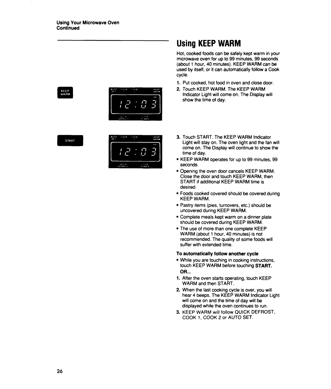 Whirlpool MTZ080XY user manual Using Keepwarm 