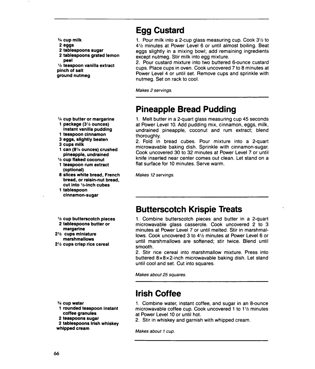 Whirlpool MTZ080XY user manual Egg Custard, Pineapple Bread Pudding, Butterscotch Krispie Treats, Irish Coffee 