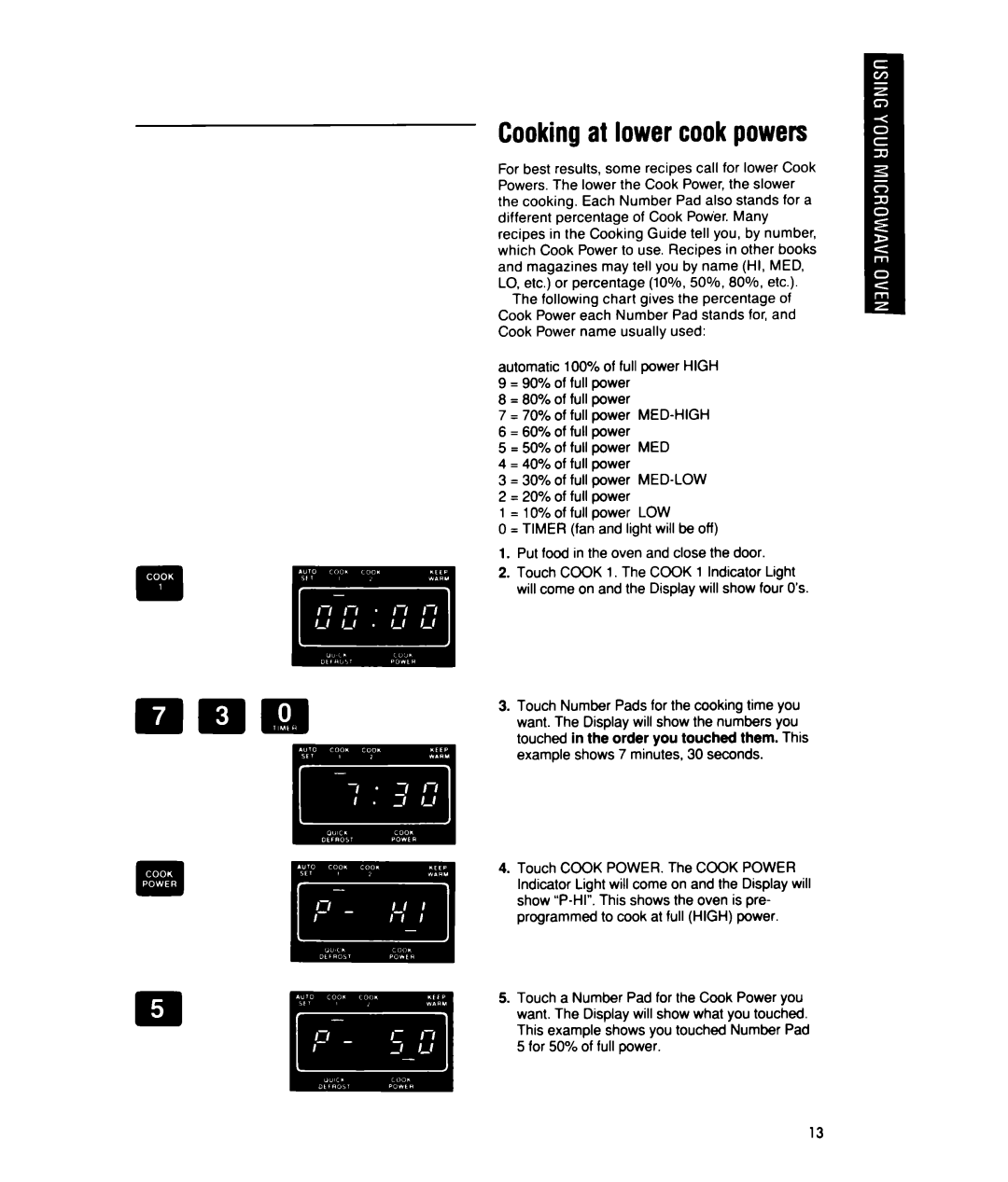 Whirlpool MTZ080XY user manual Cooking at lower cook powers 