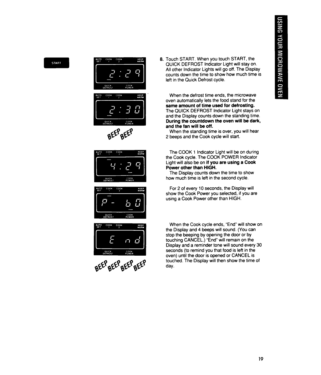 Whirlpool MTZ080XY user manual When the standing time is over, you will hear 