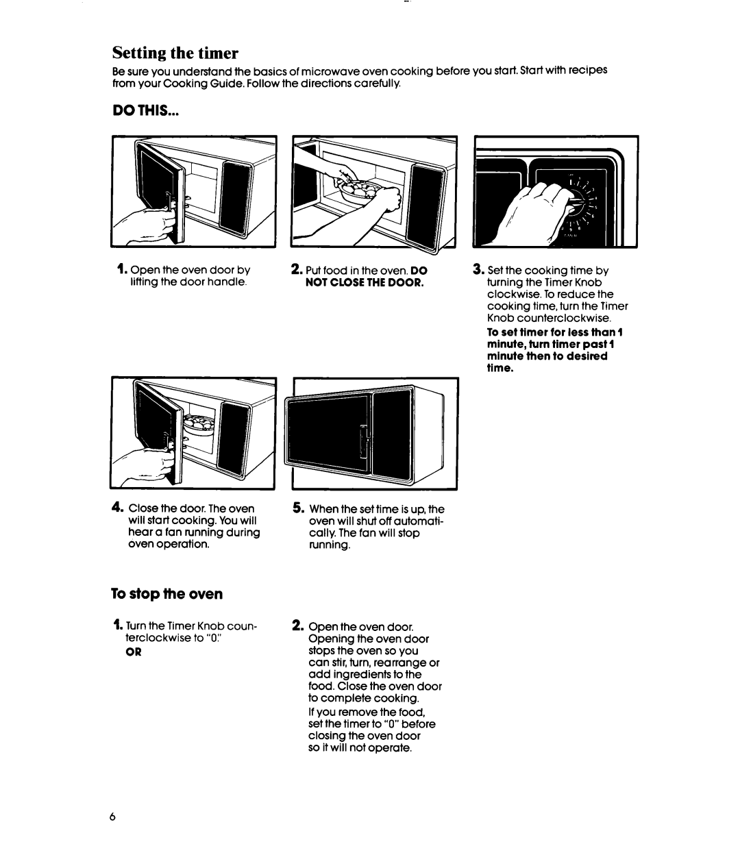 Whirlpool MW1000XP manual Setting the timer, Do this 