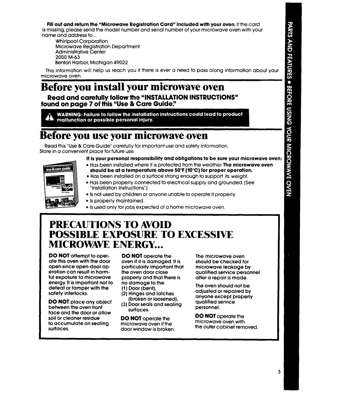 Whirlpool MW1200XS manual Before you install your microwave oven, Before you use your microwave oven 