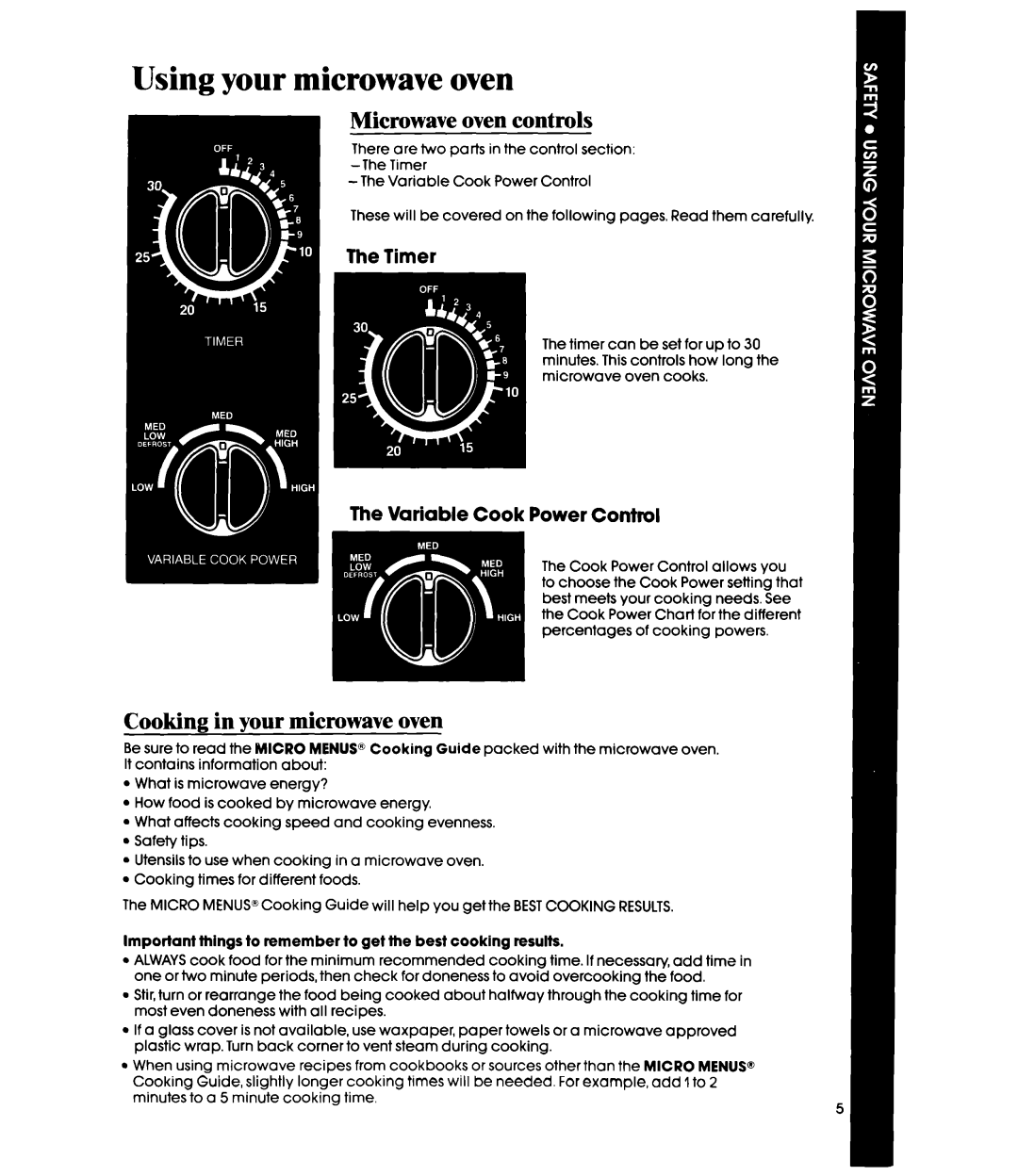 Whirlpool MW1200XS manual Using your microwave oven, Microwave oven controls, Cooking in your microwave oven 