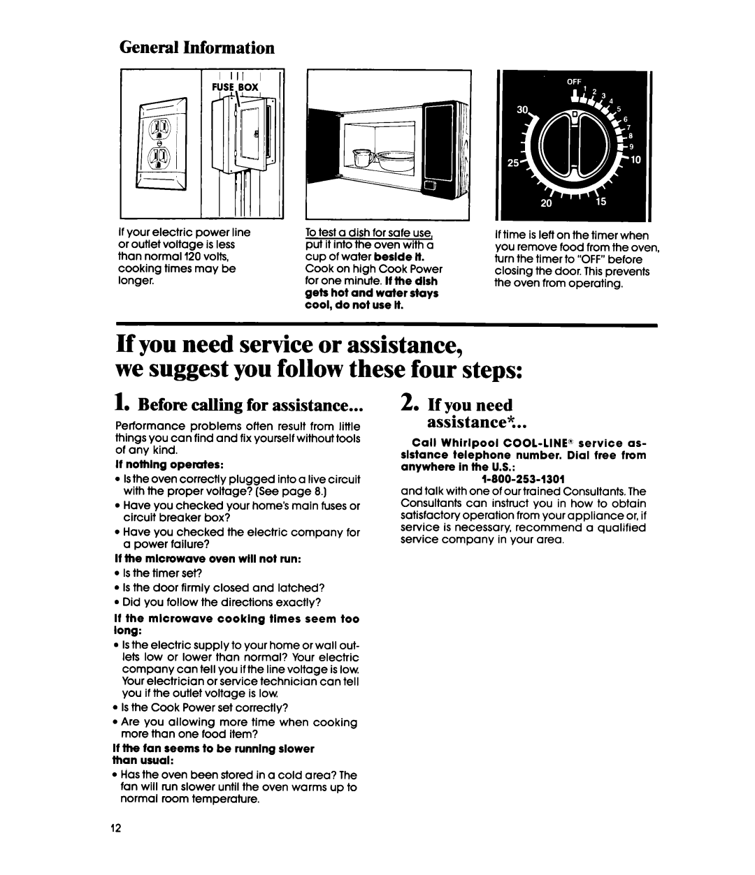 Whirlpool MW1200XS manual If you need service or assistance, we suggest you follow these four steps, General Information 