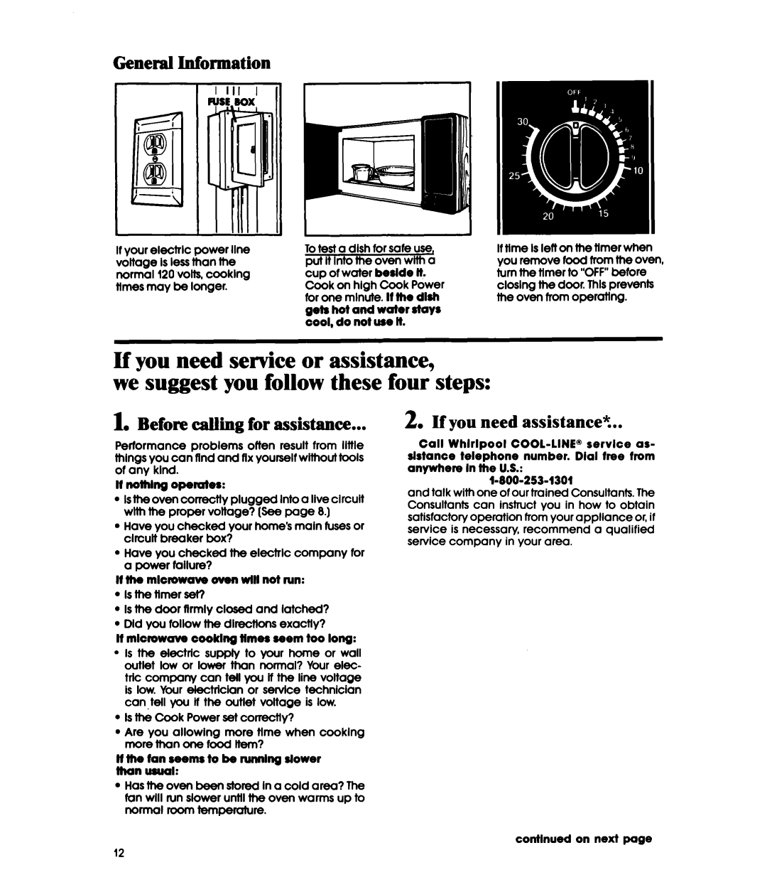 Whirlpool MW1200XW manual If you need service or assistance, we suggest you follow these four steps, General Information 
