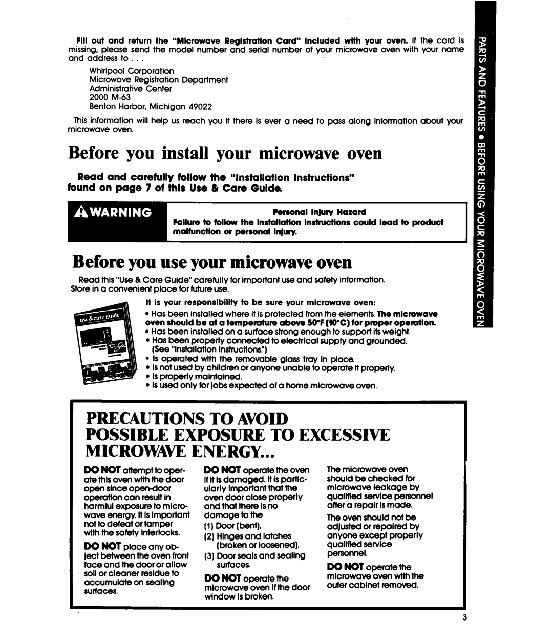 Whirlpool MW1200XW manual Before you install your microwave oven, Before you use your microwave oven, Precautions To Avoid 