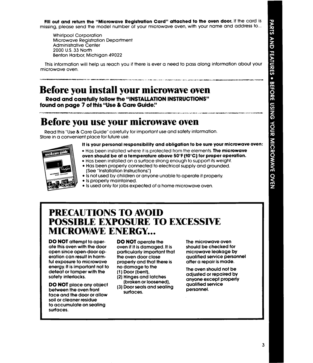 Whirlpool MW1200XP manual Before you install your microwave oven, Before you use your microwave oven, Precautions To Avoid 