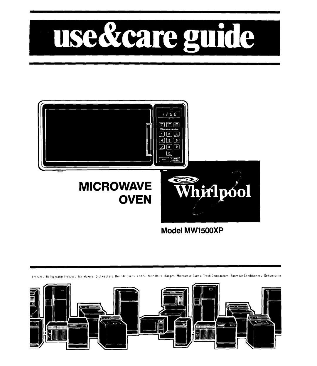 Whirlpool manual Microwave, Model MW1500XP 