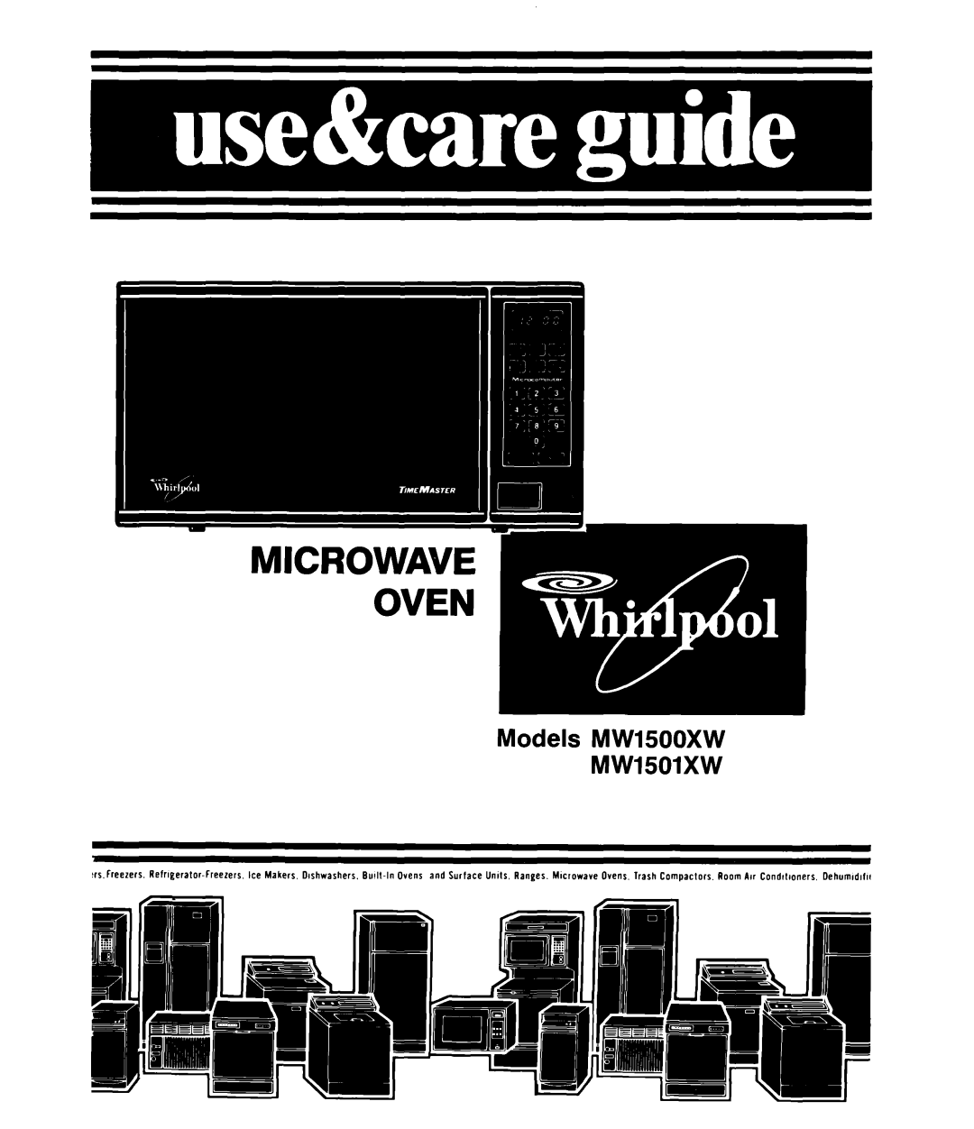 Whirlpool MWISOIXW, MW1500XW manual Mwisoixw 