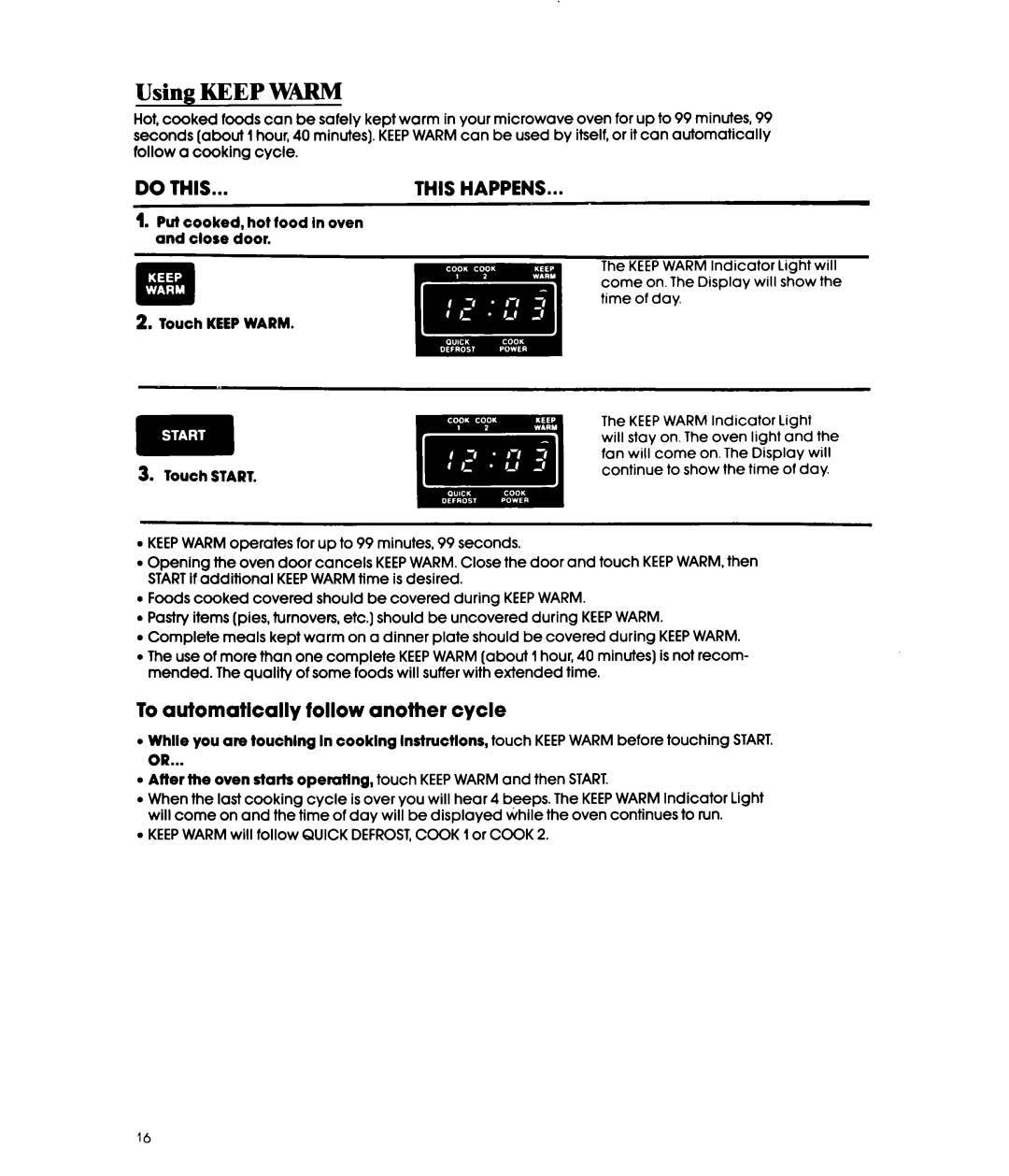 Whirlpool MW1500XW, MWISOIXW manual Using Keep Warm, To automatically follow another cycle 