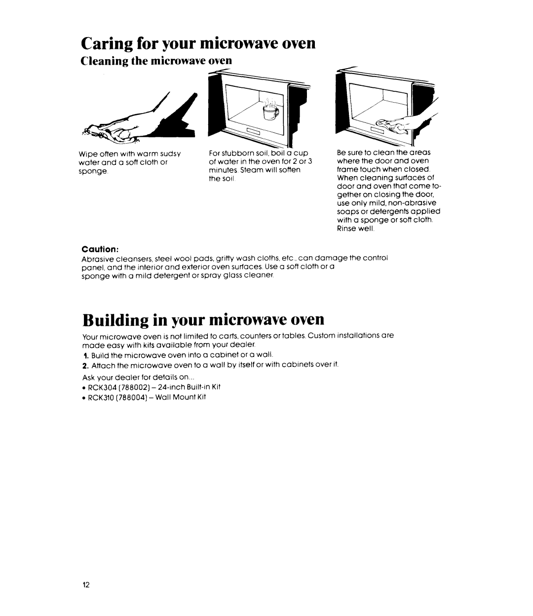 Whirlpool MW3000XM manual Caring for your microwave oven, Building in your microwave oven, Cleaning the microwave oven 