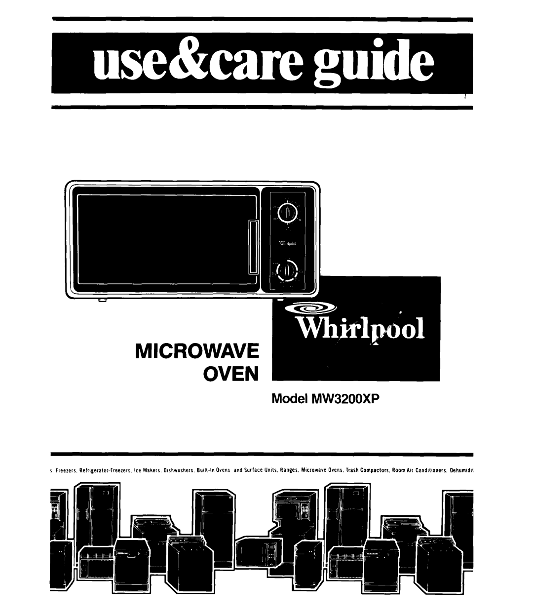 Whirlpool MW3200XP manual Microwave 