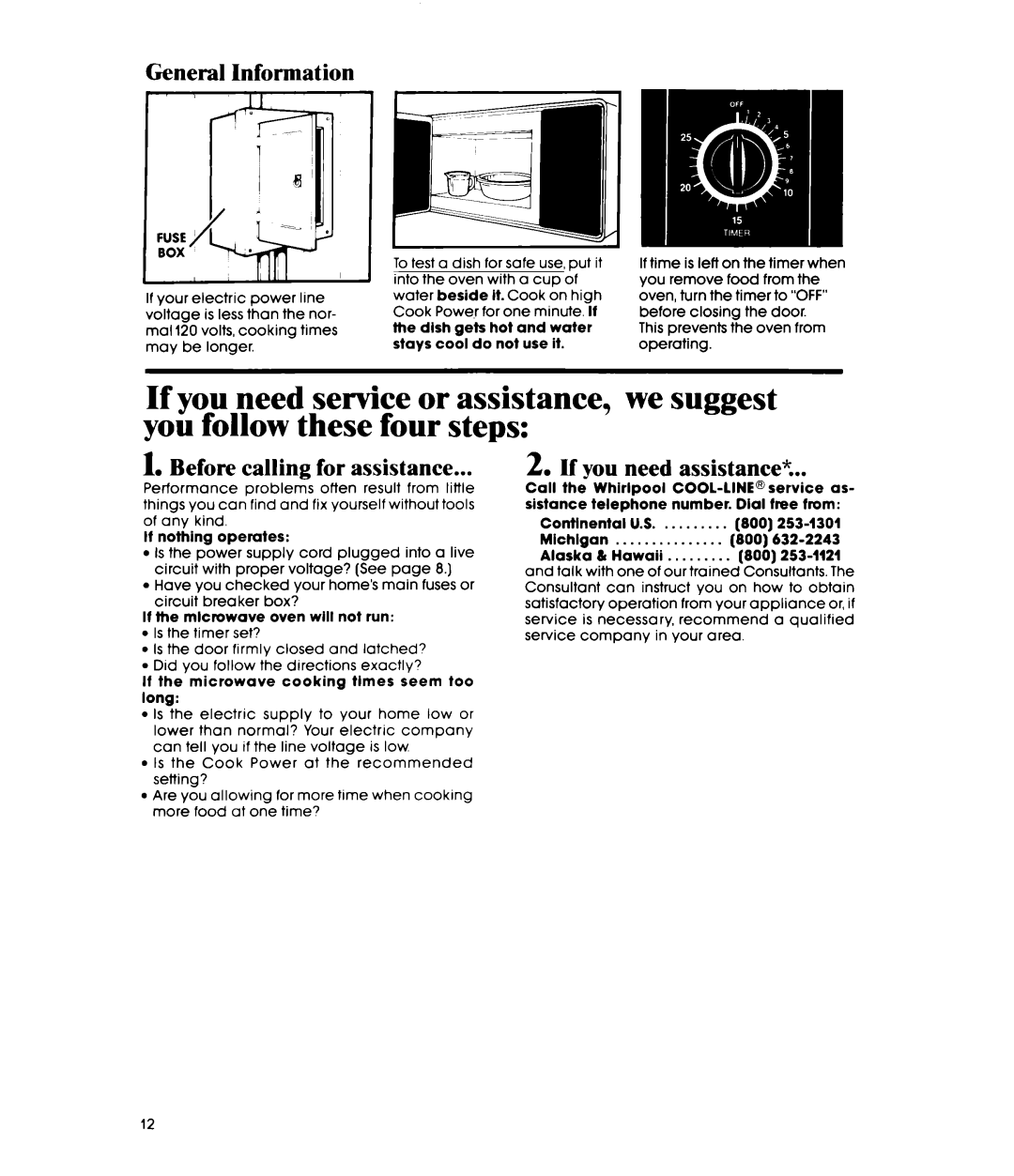 Whirlpool MW3200XP manual General Information, Before calling for assistance, If you need assistance? 