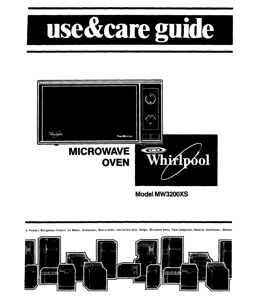 Whirlpool manual Model MW32OOXS 