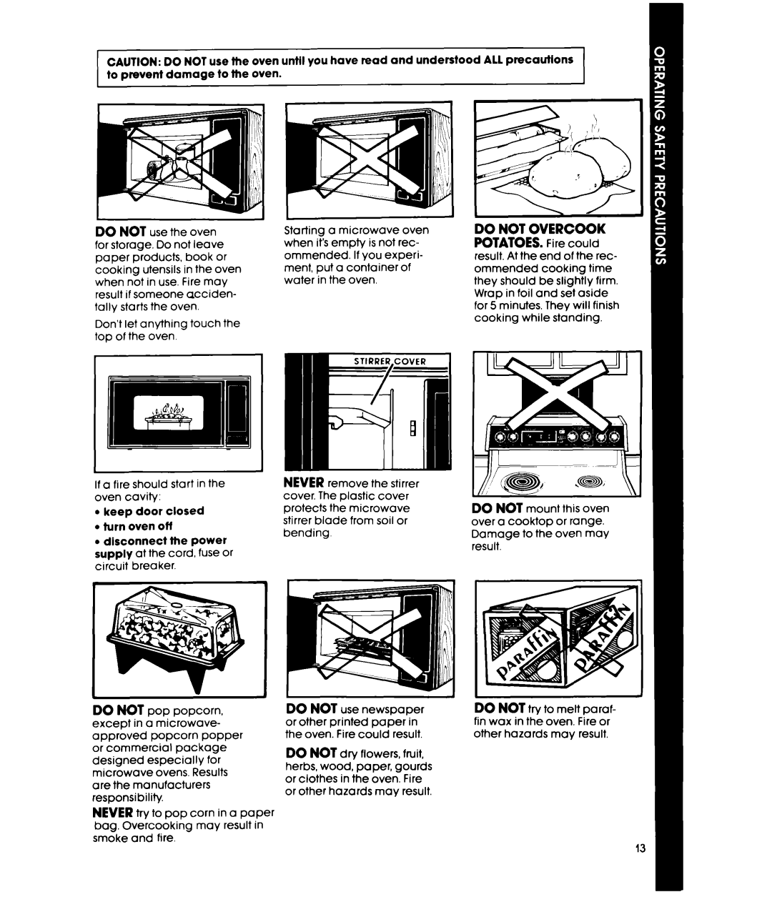 Whirlpool MW32OOXS manual Keep door closed 0 turn oven off 