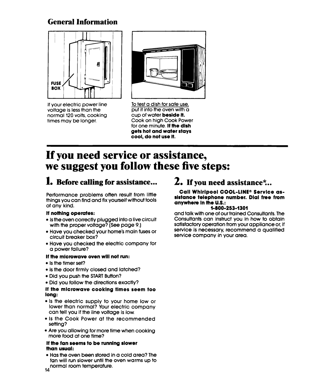 Whirlpool MW32OOXS manual General Information, Before Calling for assistance, If you need assistance% 