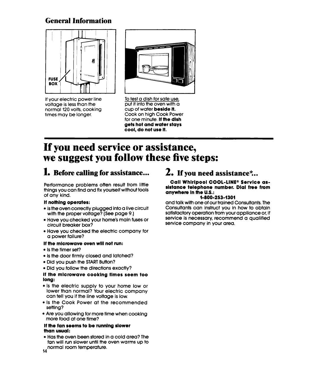Whirlpool MW32OOXS manual If you need service or assistance, we suggest you follow these five steps, General Information 