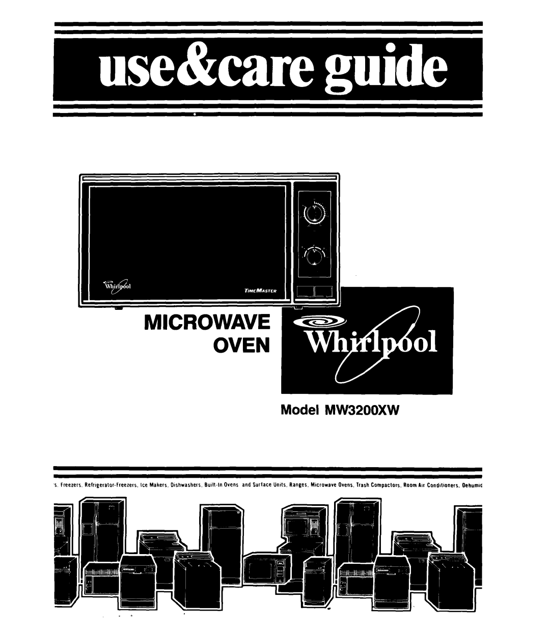 Whirlpool manual Model MW32OOXW 