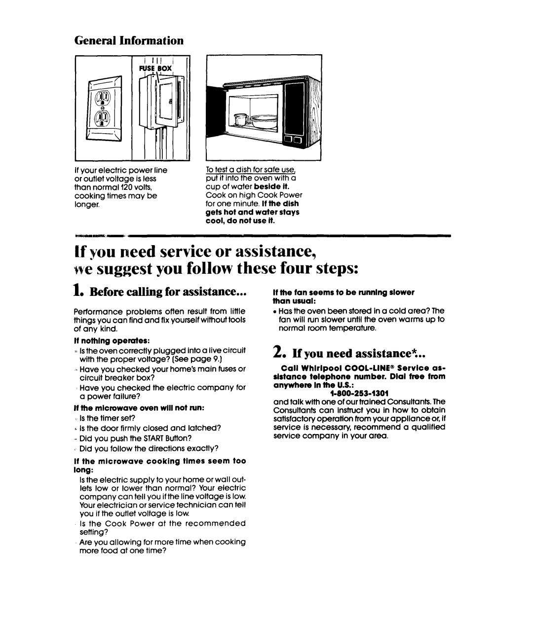 Whirlpool MW32OOXW manual General Information, Before calling for assistance, If you need assistance? 