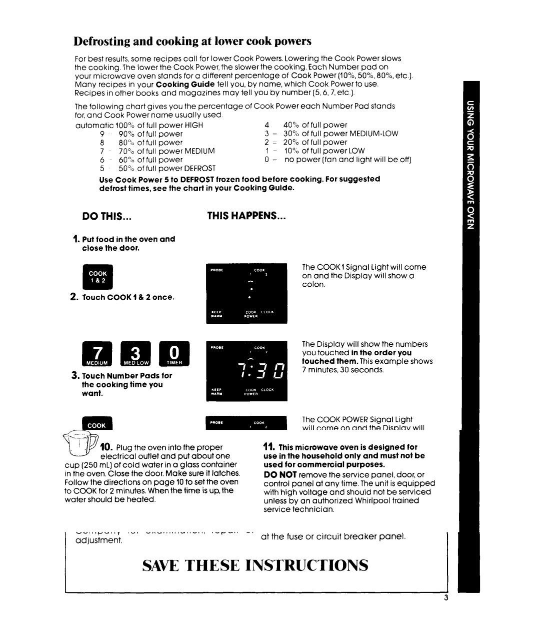 Whirlpool MW3500XM manual Defrosting and cooking at lower cook powers 