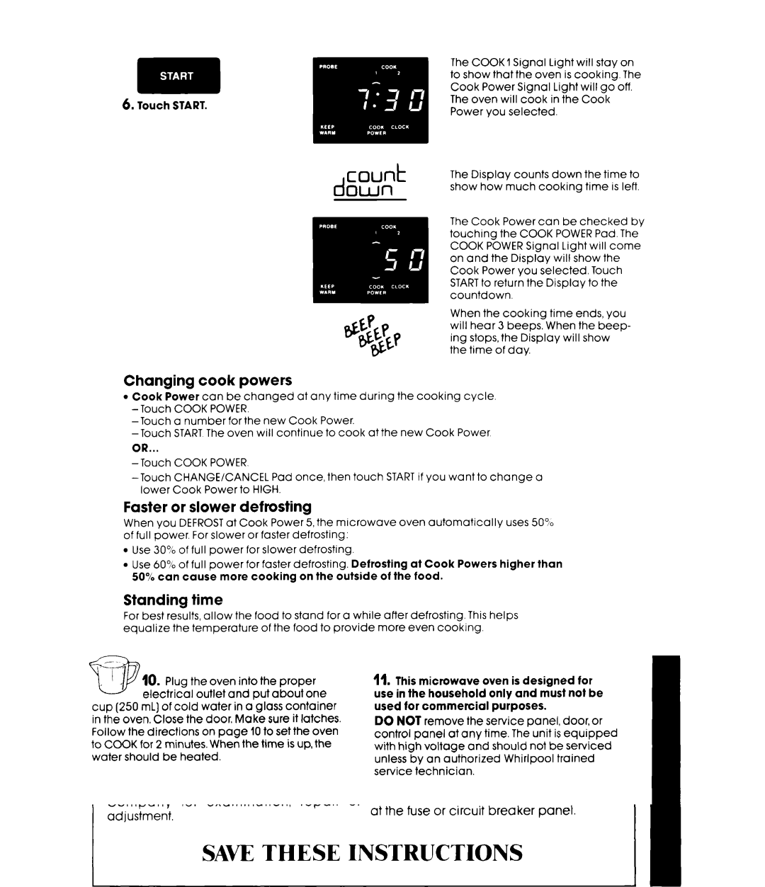 Whirlpool MW3500XM Defrosting and cooking in two cycles, Changing cook powers, Faster or slower defrosting, Standing time 