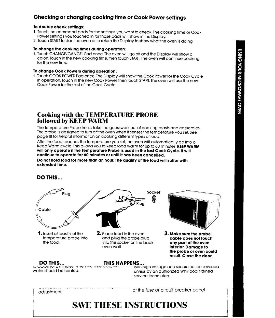 Whirlpool MW3500XM manual Cooking with the Temperature Probe followed by Keep Warm 