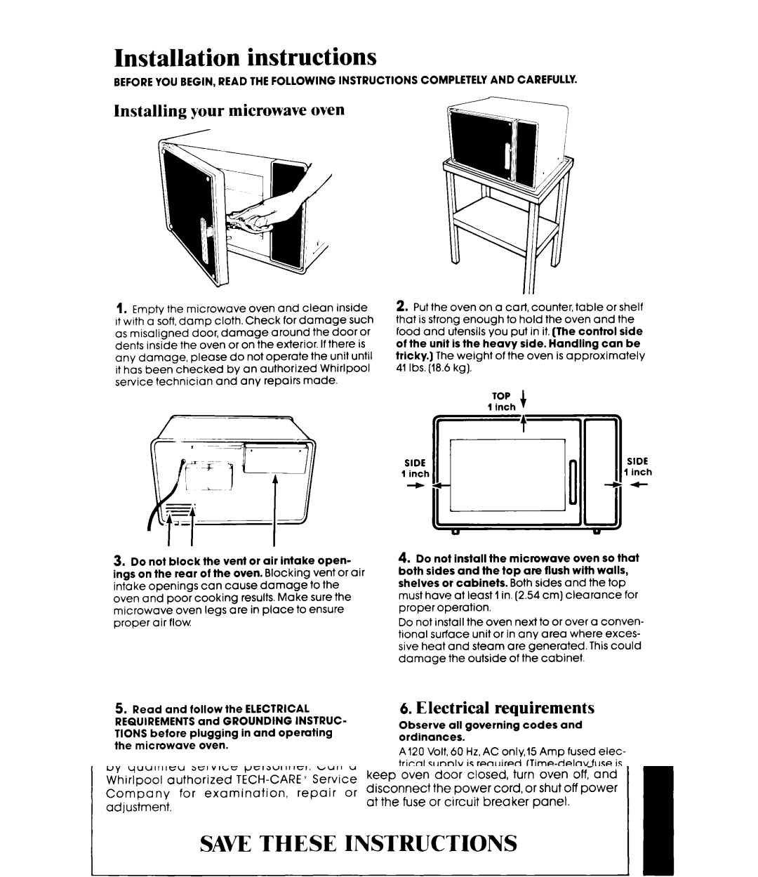 Whirlpool MW3500XM manual Installation instructions, Installing your microwave oven, Electrical requirements 