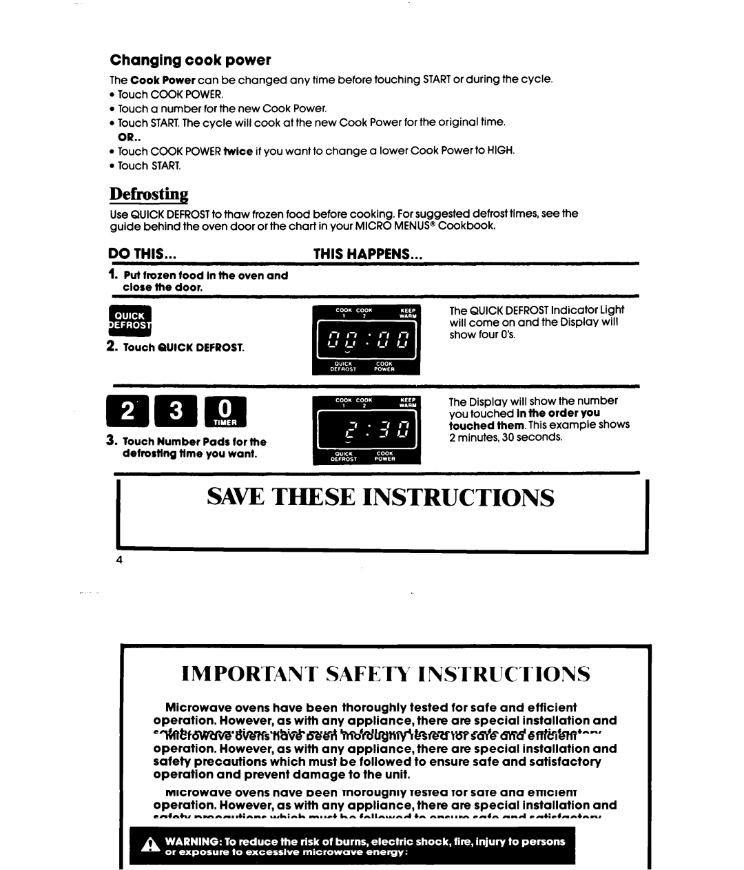 Whirlpool MW3500XS manual Defrosting, Changing cook power 