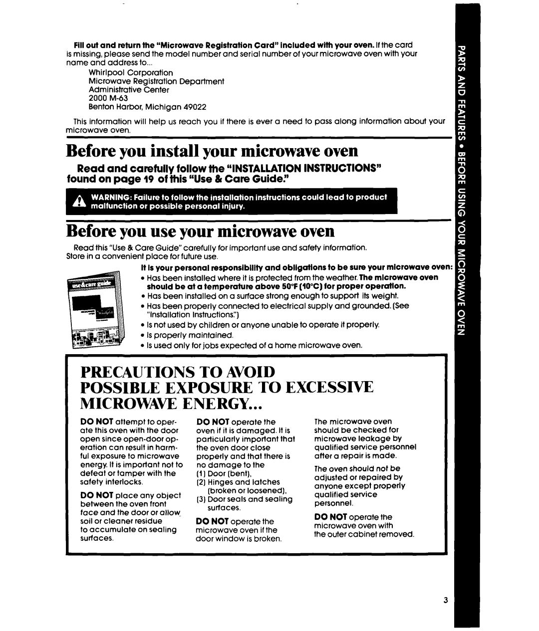 Whirlpool MW3500XS manual Before you install your microwave oven, Before you use your microwave oven, Precautions To Avoid 