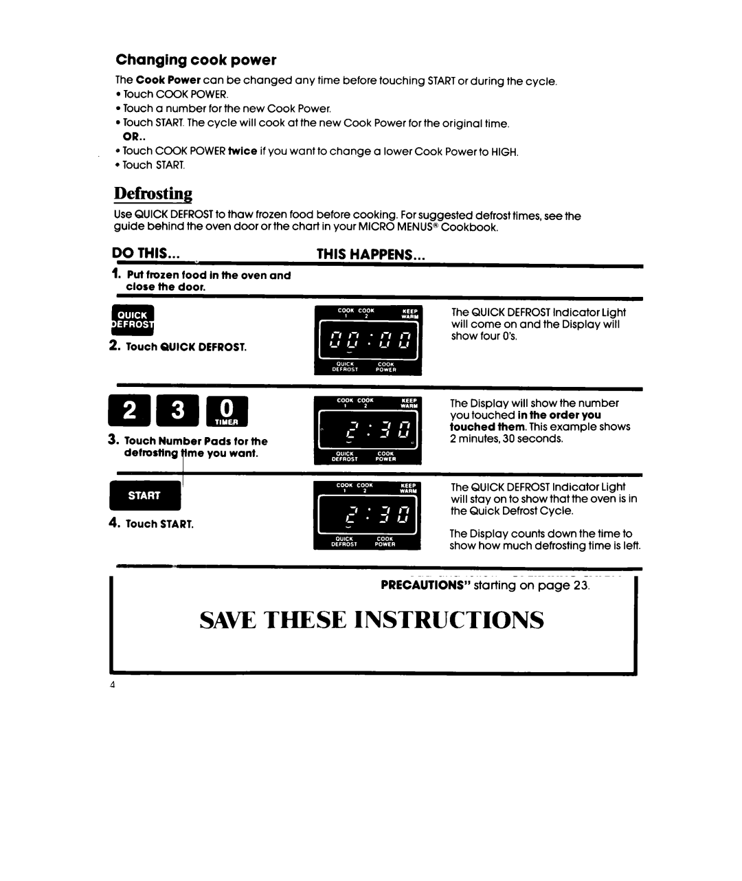 Whirlpool MW3500XW manual Defrosting, Changing cook power 