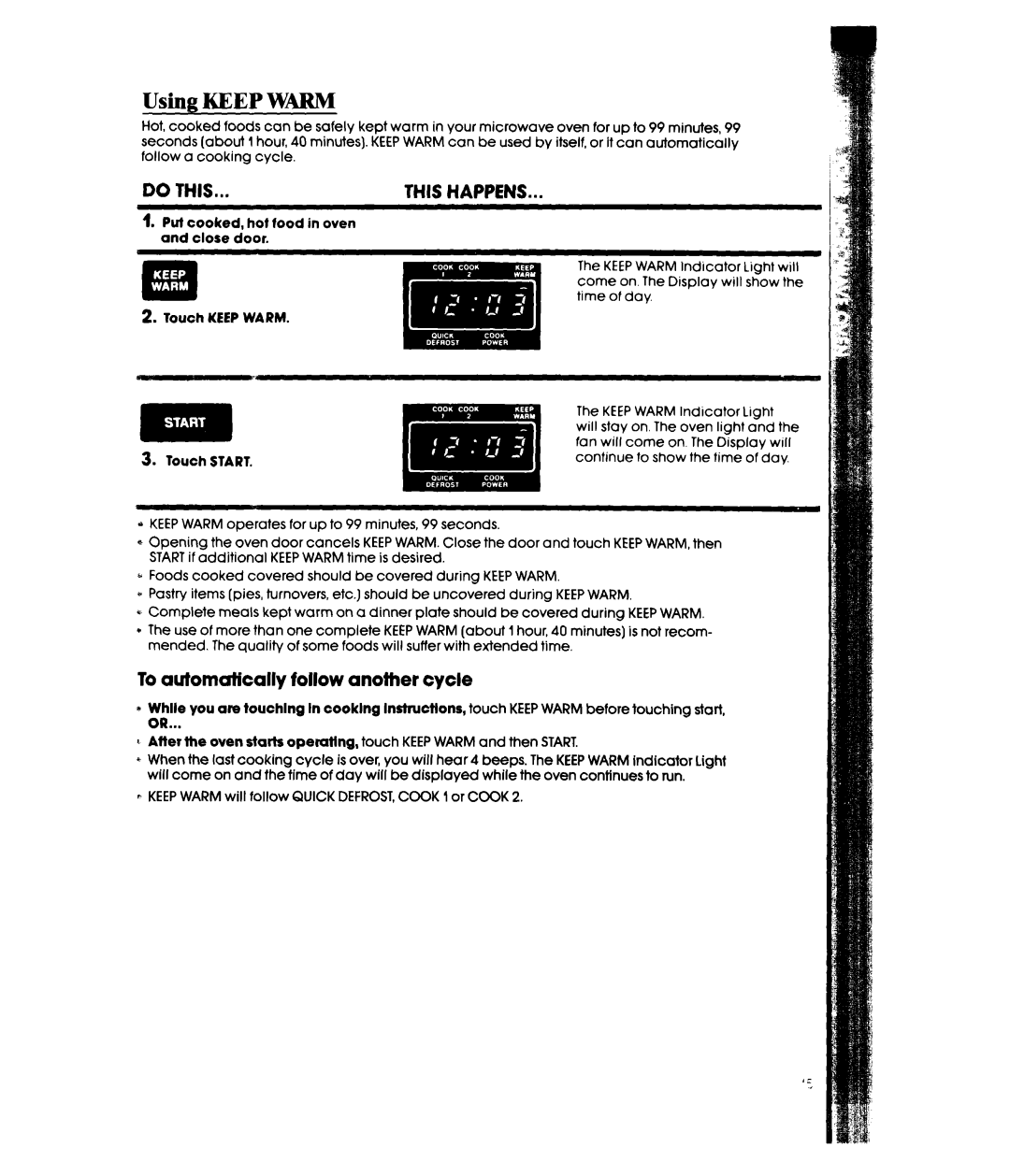 Whirlpool MW3500XW manual Using Keep Warm, To atiomafically follow another cycle 