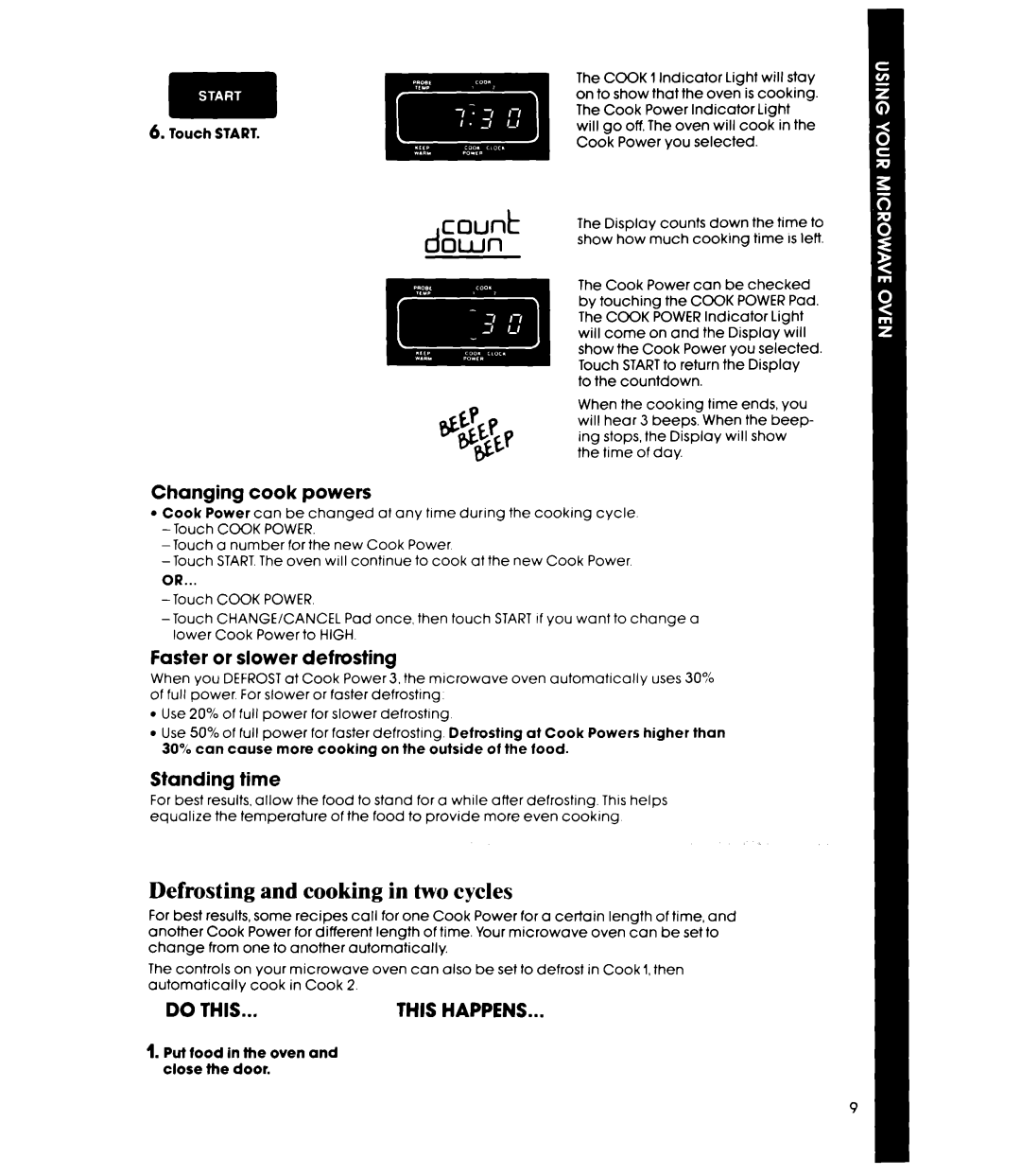 Whirlpool MW3520XP Defrosting and cooking in two cycles, Changing cook powers, Faster or slower defrosting, Standing time 