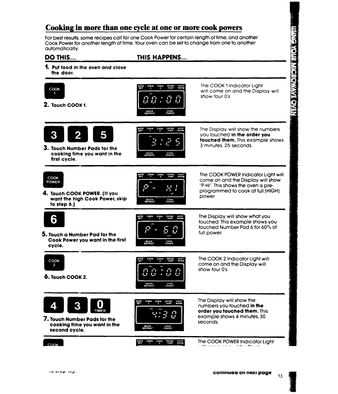 Whirlpool MW3600XW, MW3601XW manual Cooking in more than one cycle at one or more cook powers, On next page ,3 