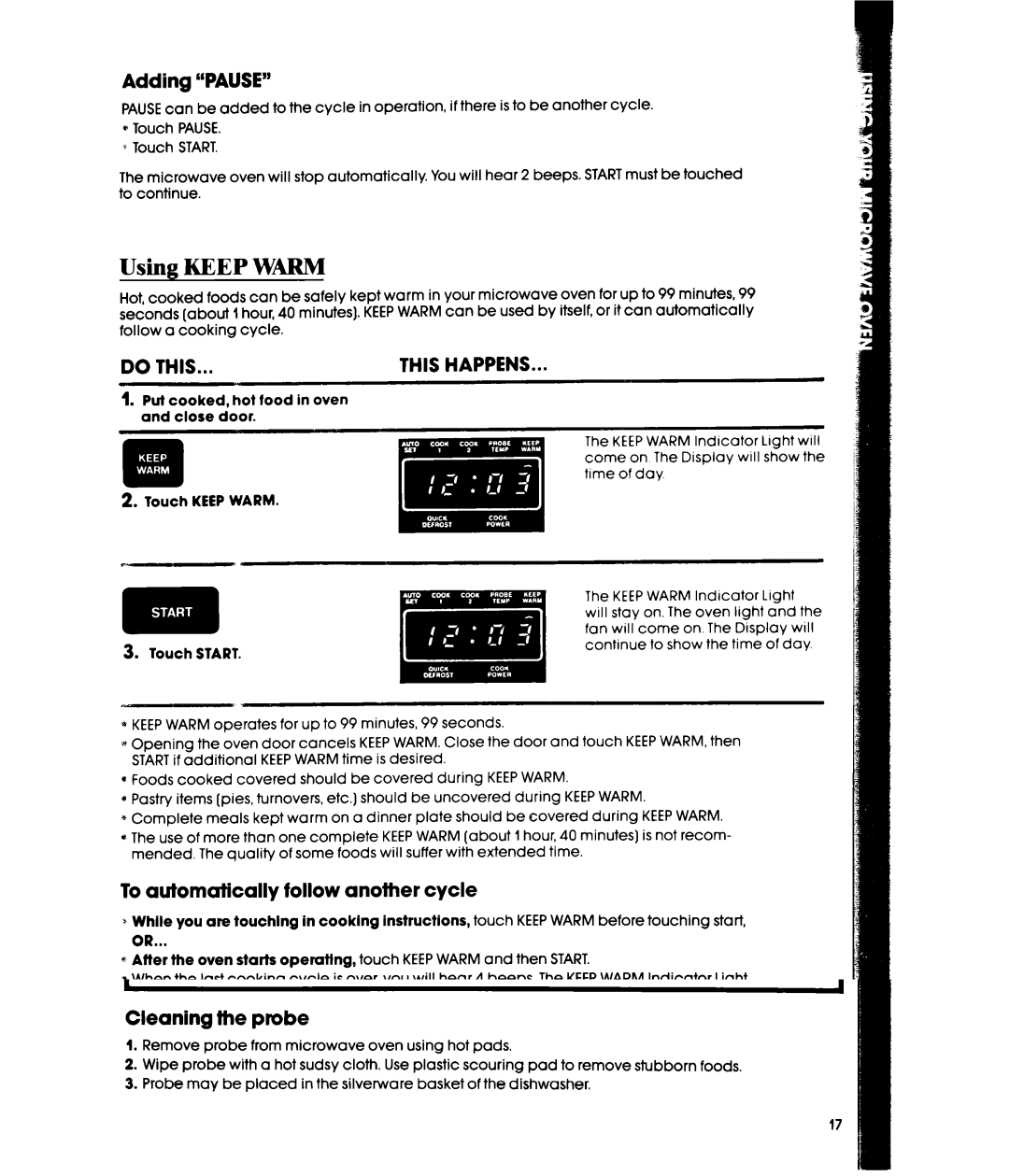 Whirlpool MW3600XW, MW3601XW manual Using Keep Warm, Adding Pause, To automatically follow another cycle, Touch Keepwarm 