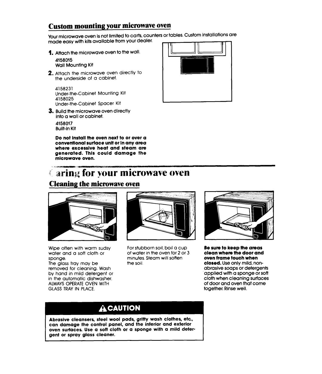 Whirlpool MW3601XW manual i’-~~i~~~foryour microwave oven, Custom mounting your microwave oven, Cleaning the microwave oven 