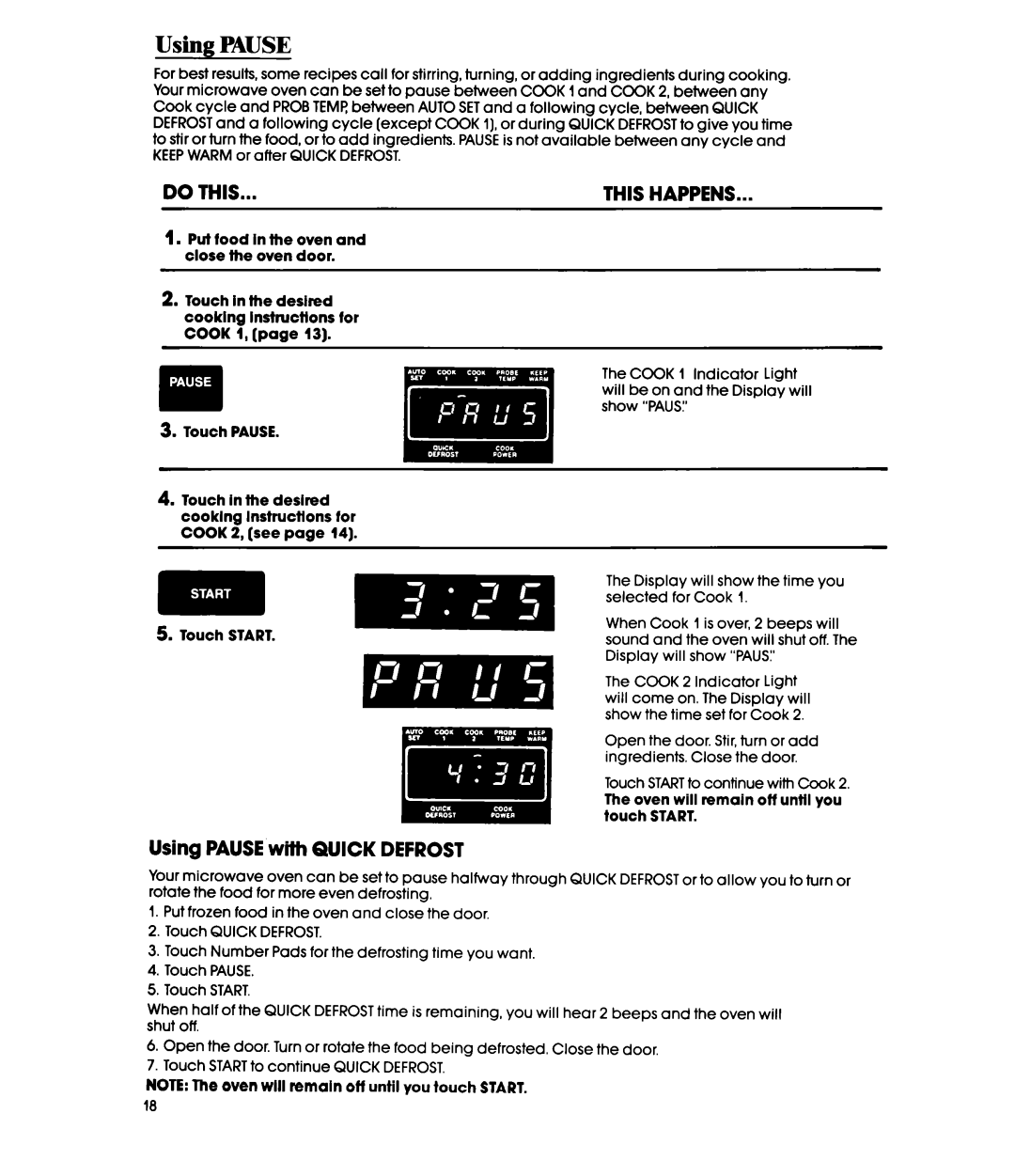 Whirlpool MW36OOXS manual Using Pause, Using PAUSEwilh Quick Defrost 